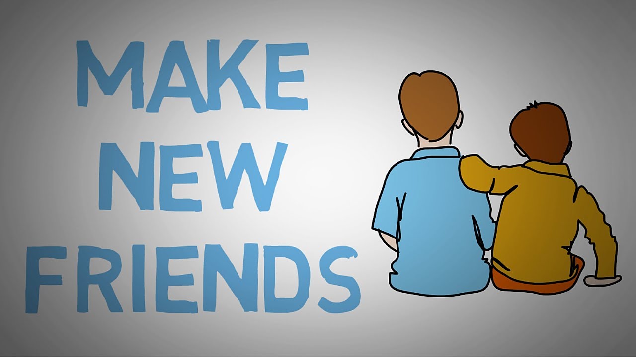How to make new friends